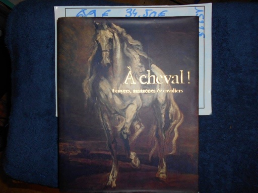 à cheval, ecuyers,amazones et cavaliers